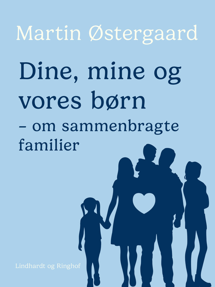 Dine, mine og vores børn