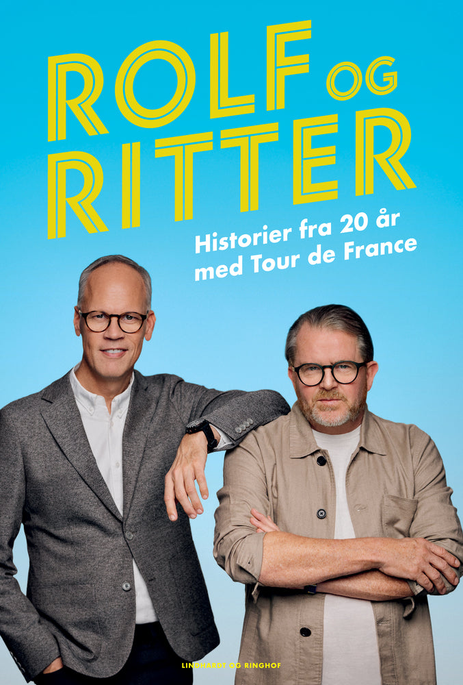 Rolf og Ritter - Historier fra 20 år med Tour de France
