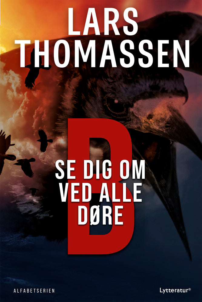 B - Se dig om ved alle døre