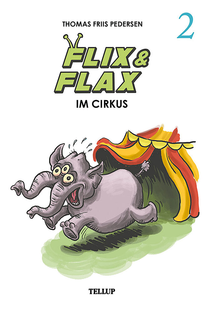 Flix & Flax #2: Flix & Flax im Cirkus
