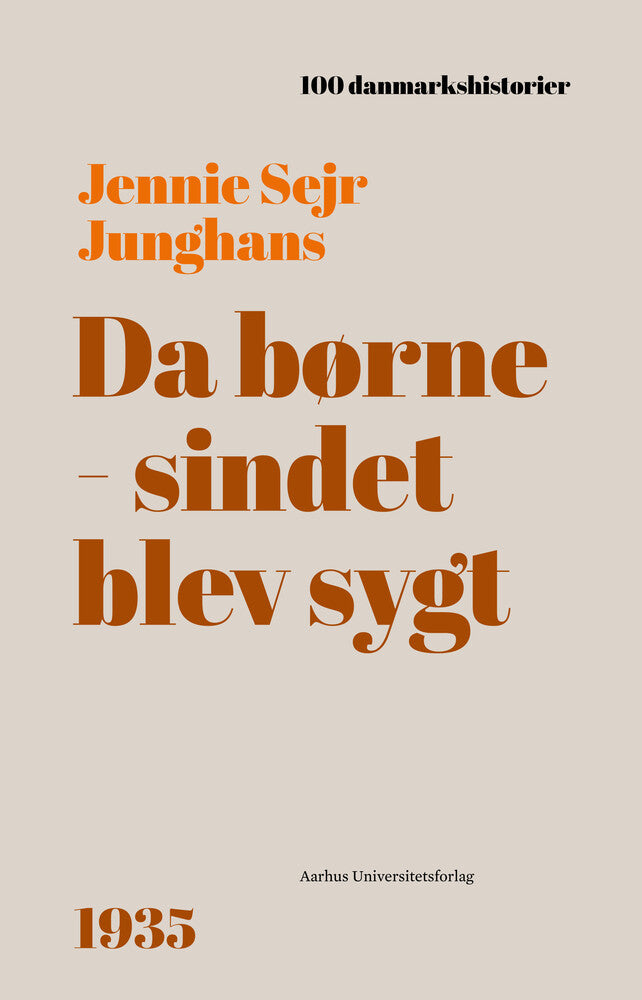 Da børnesindet blev sygt