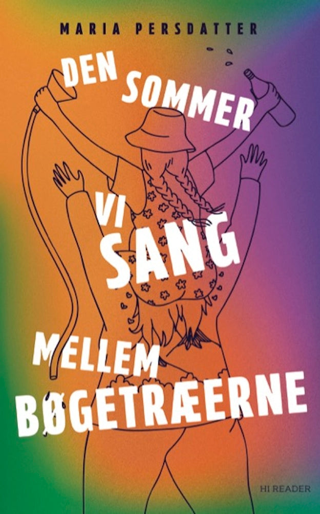 Den sommer vi sang mellem bøgetræerne