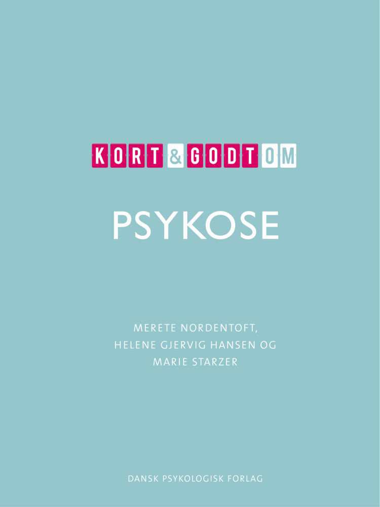 Kort & godt om PSYKOSE