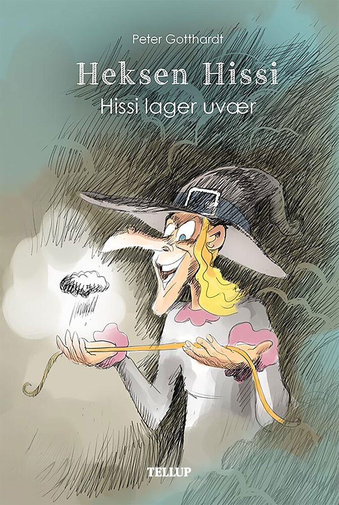 Heksen Hissi #3: Hissi lager uvær