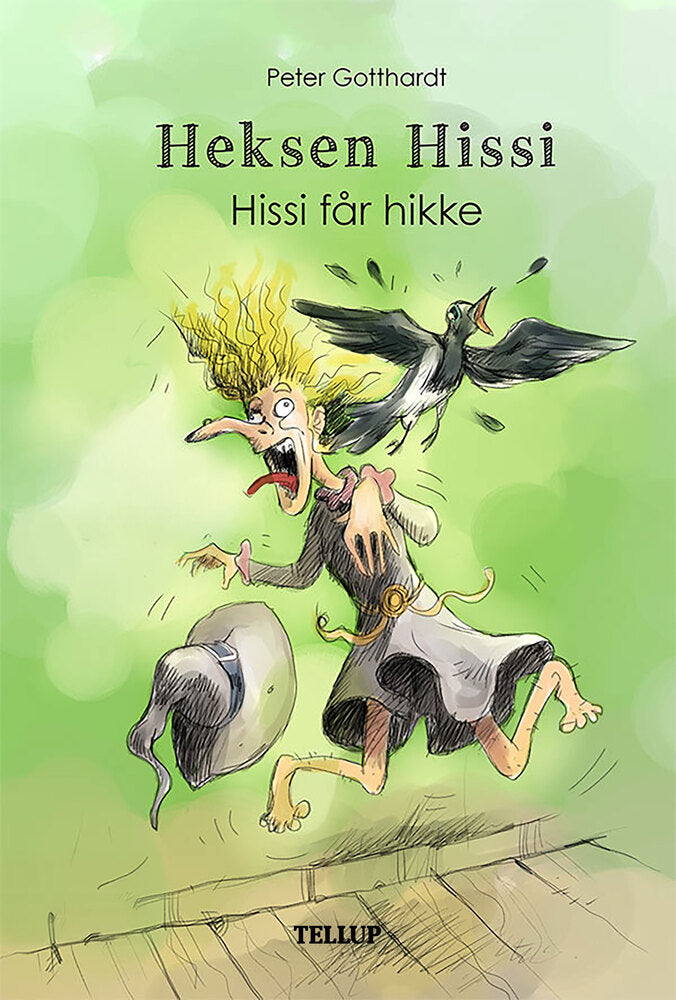 Heksen Hissi #1: Hissi får hikke