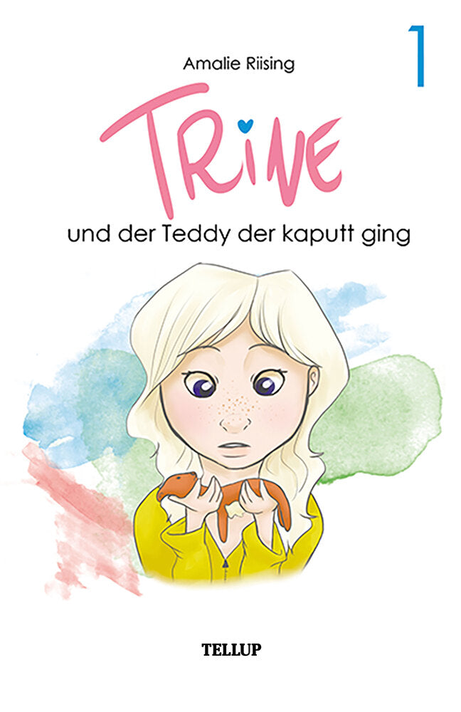 Trine #1: Trine und der Teddy der kaputt ging