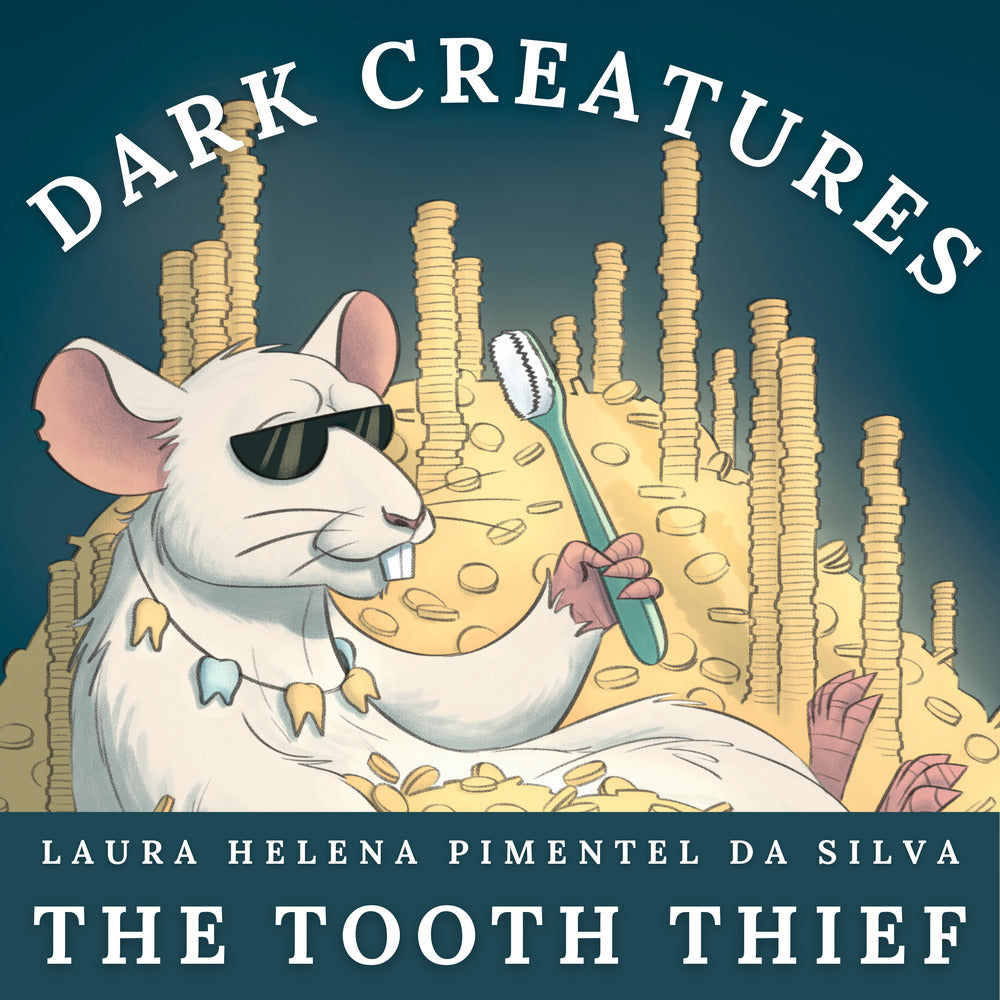 Dark Creaures – The Tooth Thief