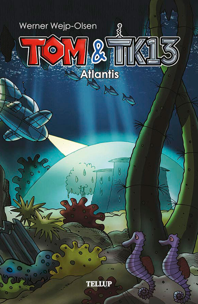 Tom & TK13 #2: Atlantis