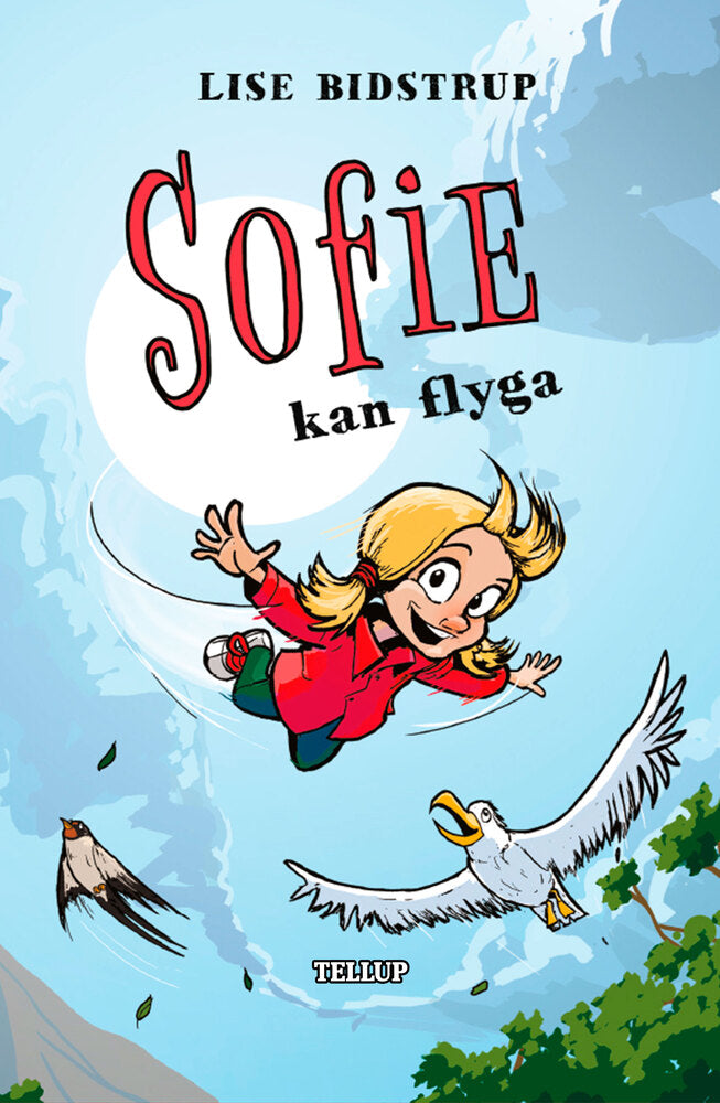 Sofie #3: Sofie kan flyga