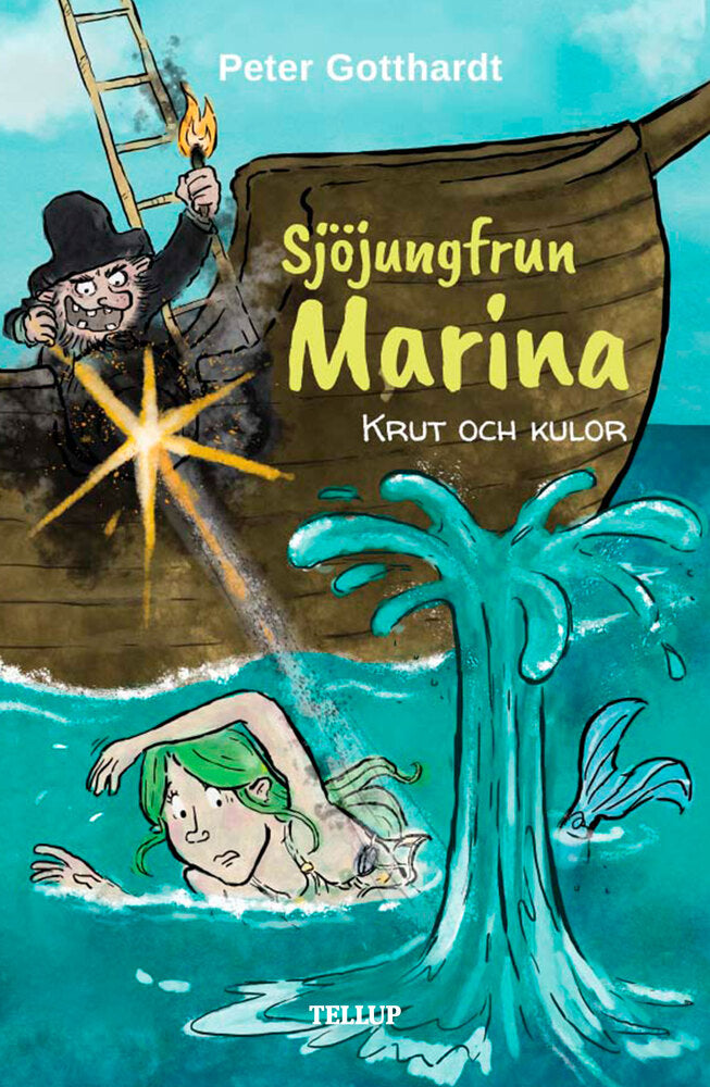 Sjöjungfrun Marina #3: Krut och kulor