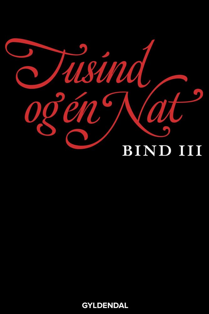 Tusind og én nat. Bind 3