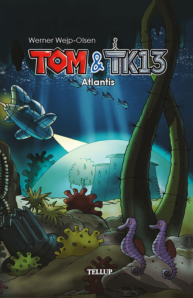 Tom & TK13 #2: Atlantis
