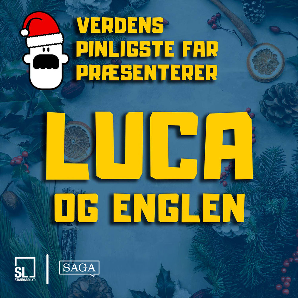 Verdens Pinligste Far præsenterer "Luca 1 - Luca og Englen"