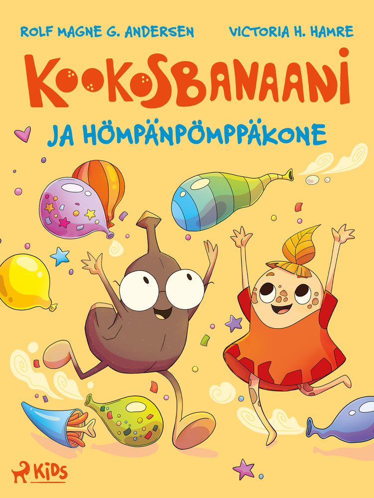 Kookosbanaani ja hömpänpömppäkone