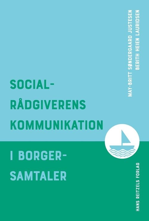 Socialrådgiverens kommunikation i borgersamtaler