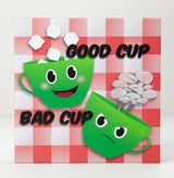 Good Cup Bad Cup