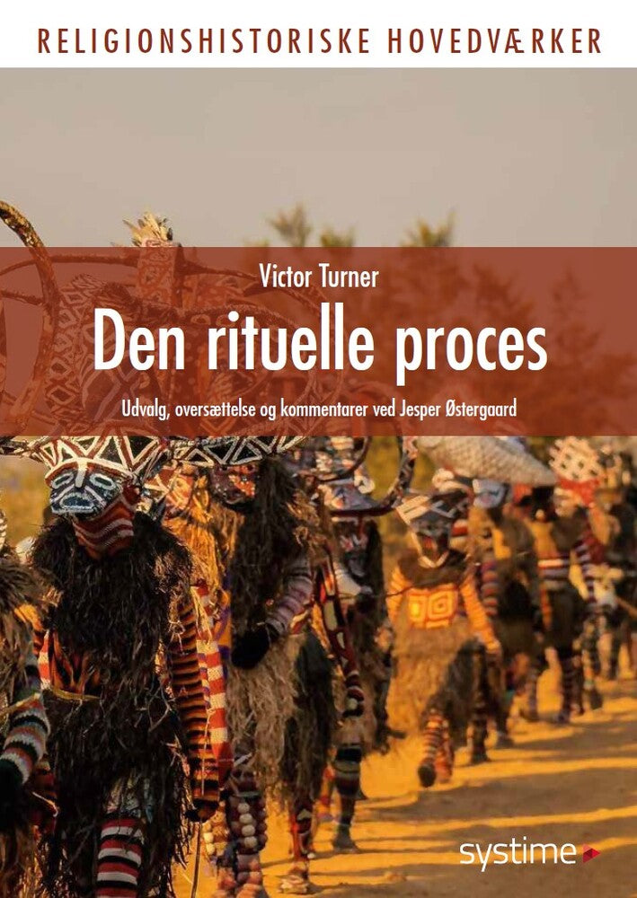 Turner: Den rituelle proces.