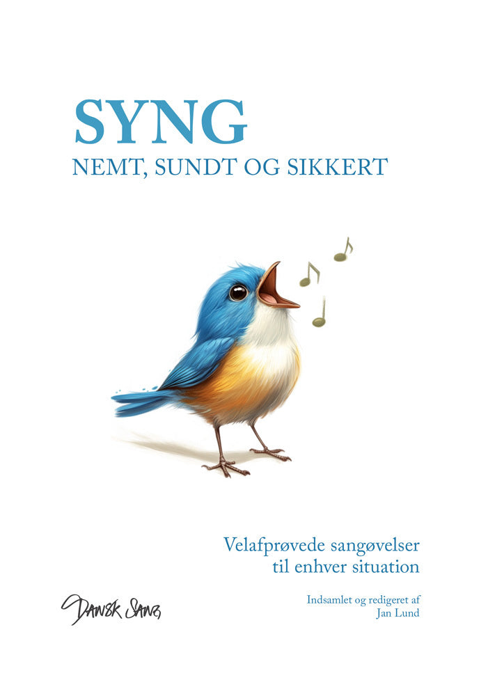 Syng Nemt, Sundt og Sikkert