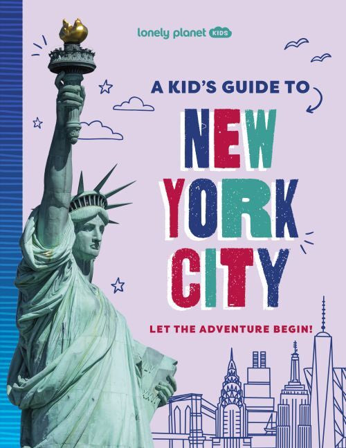 Kid's Guide to New York City, A, Lonely Planet