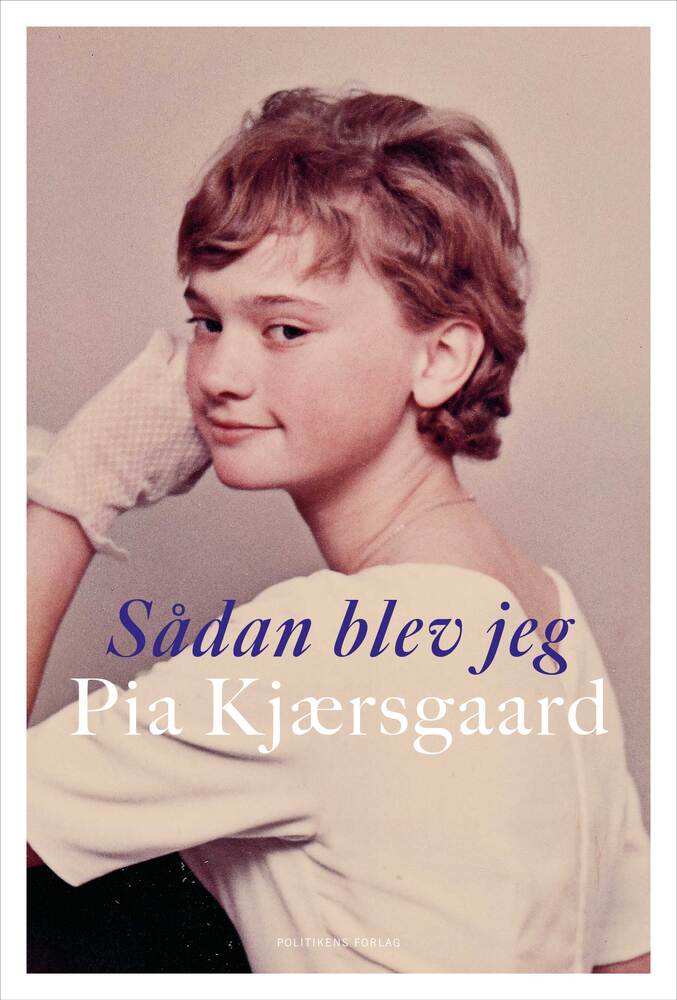 D1 Sådan blev jeg Pia Kjærsgaard
