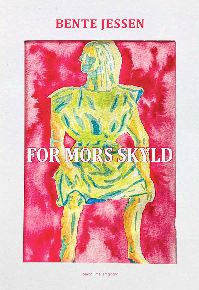 FOR MORS SKYLD