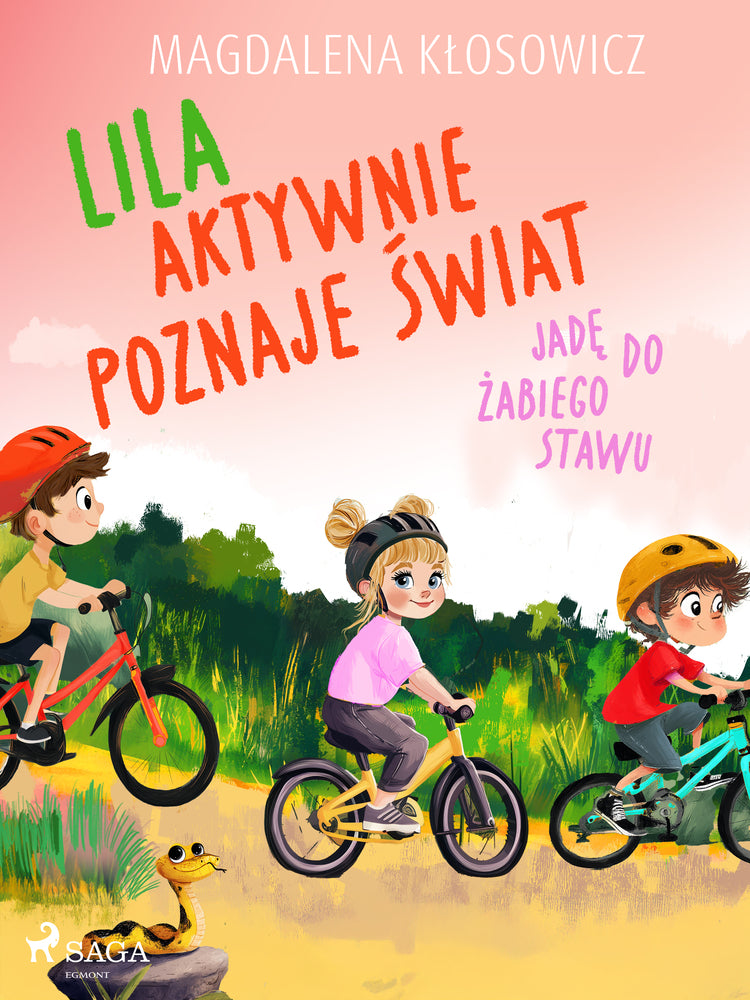 Lila aktywnie poznaje świat – Jadę do żabiego stawu