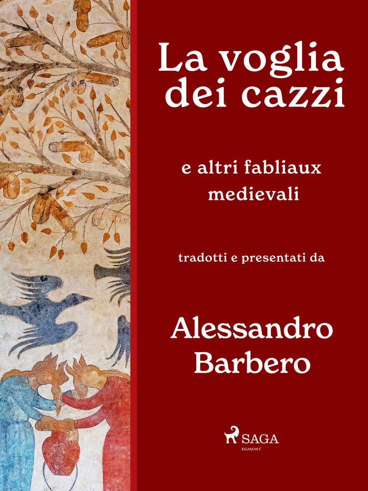 La voglia dei cazzi e altri fabliaux medievali