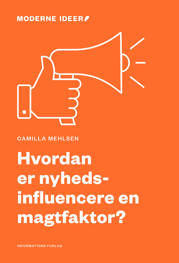 Hvordan er nyhedsinfluencere en magtfaktor?