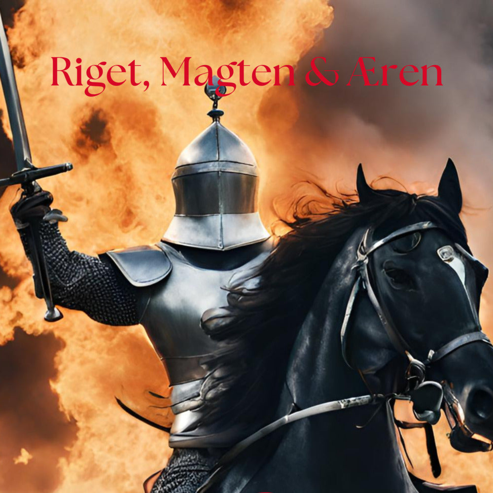 Riget, magten og æren