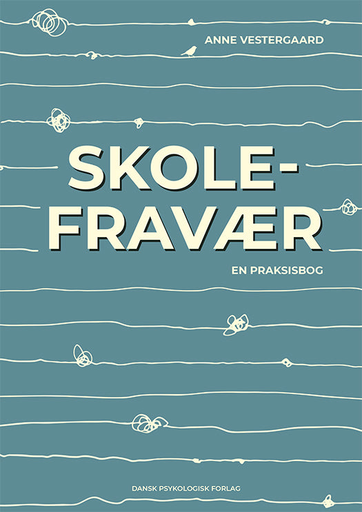 Skolefravær - en praksisbog