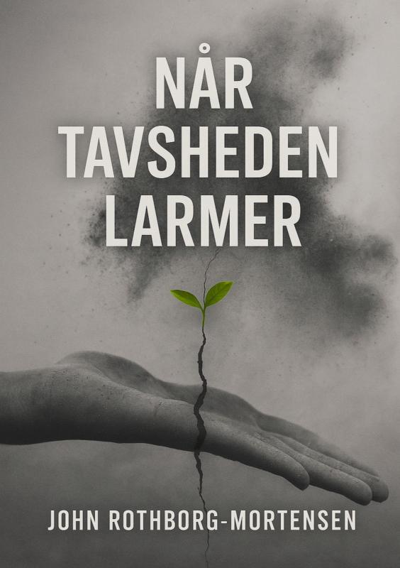 Når Tavsheden Larmer