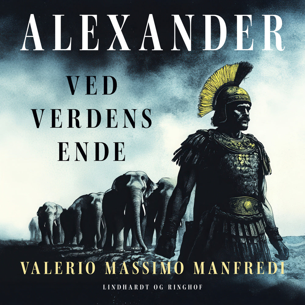Alexander. Ved verdens ende