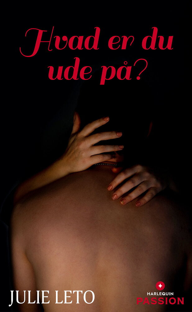 Hvad er du ude på?