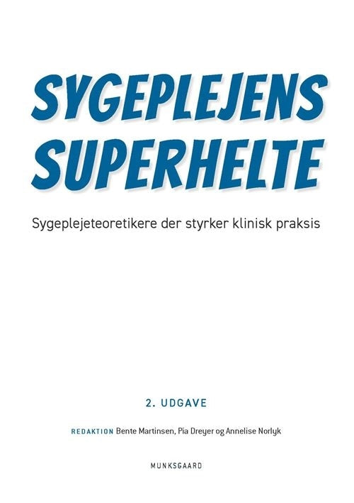 Sygeplejens superhelte