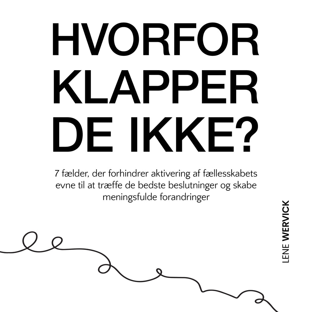 HVORFOR KLAPPER DE IKKE?