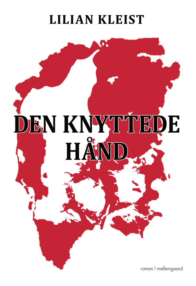 DEN KNYTTEDE HÅND