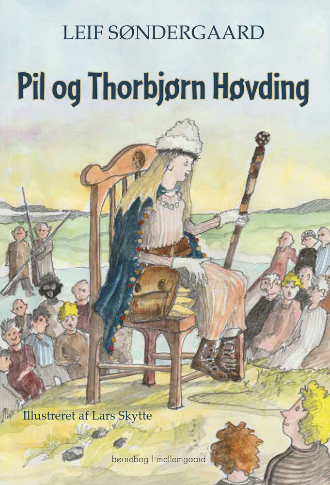 Pil og Thorbjørn Høvding