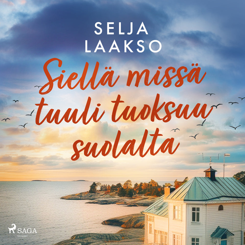 Siellä missä tuuli tuoksuu suolalta
