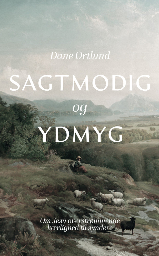 Sagtmodig og ydmyg