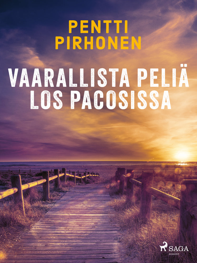 Vaarallista peliä Los Pacosissa