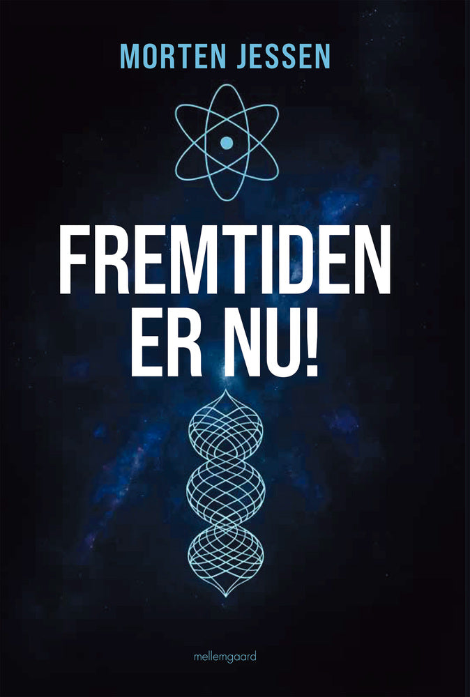 FREMTIDEN ER NU!
