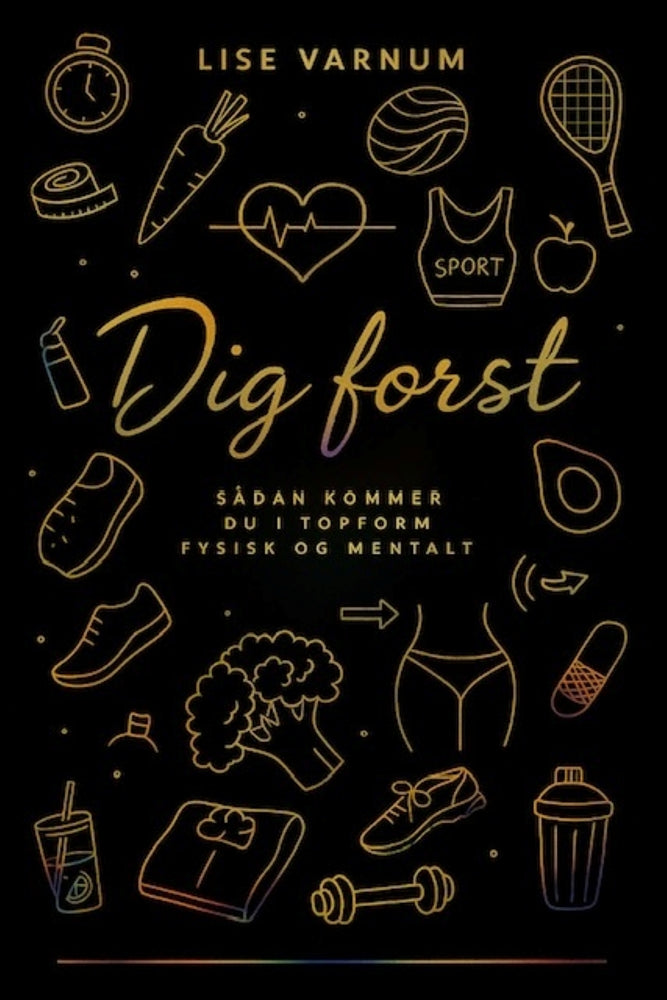Dig først