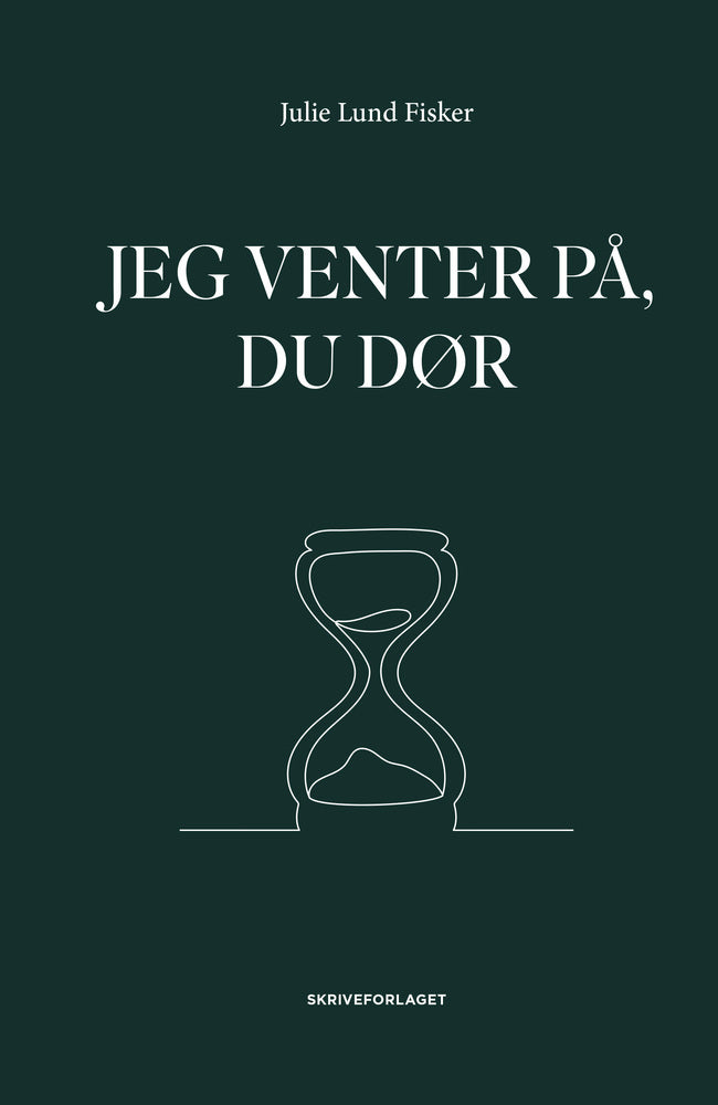 Jeg venter på, du dør
