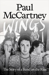 Wings: The Story of a Band on the Run