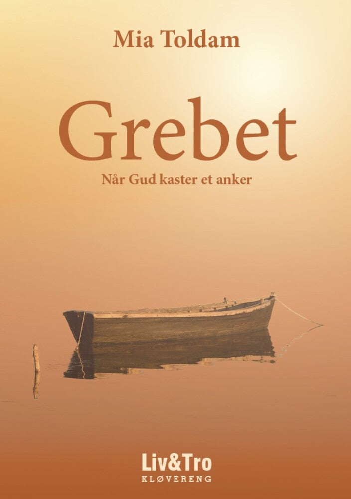 Grebet - Når Gud kaster et anker