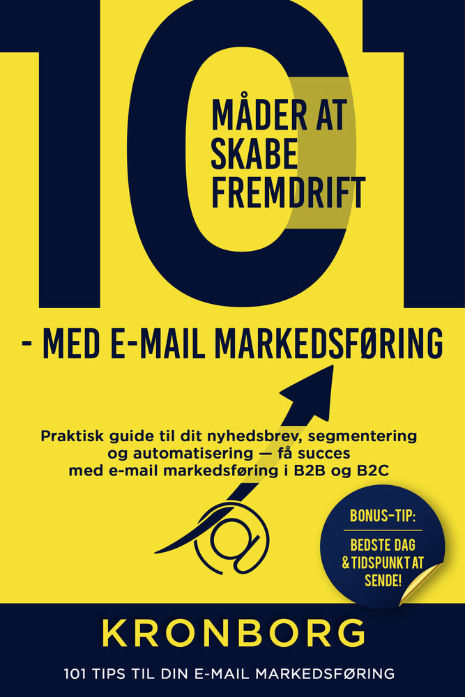 101 måder at skabe fremdrift - med e-mail markedsføring