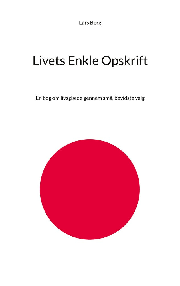 Livets Enkle Opskrift