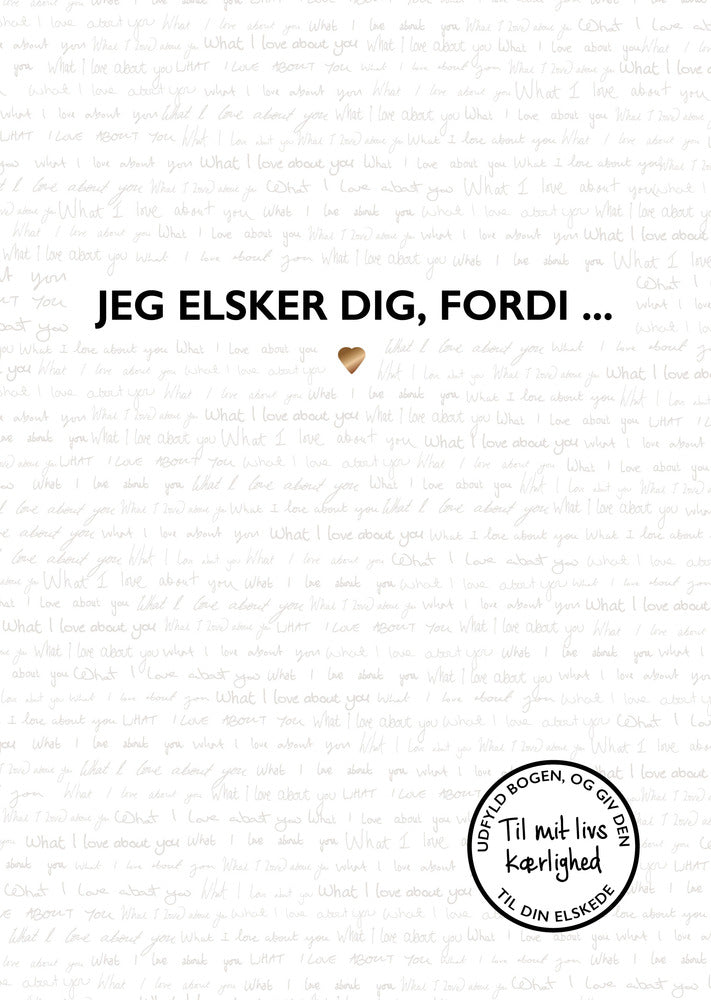 Jeg elsker dig, fordi ...