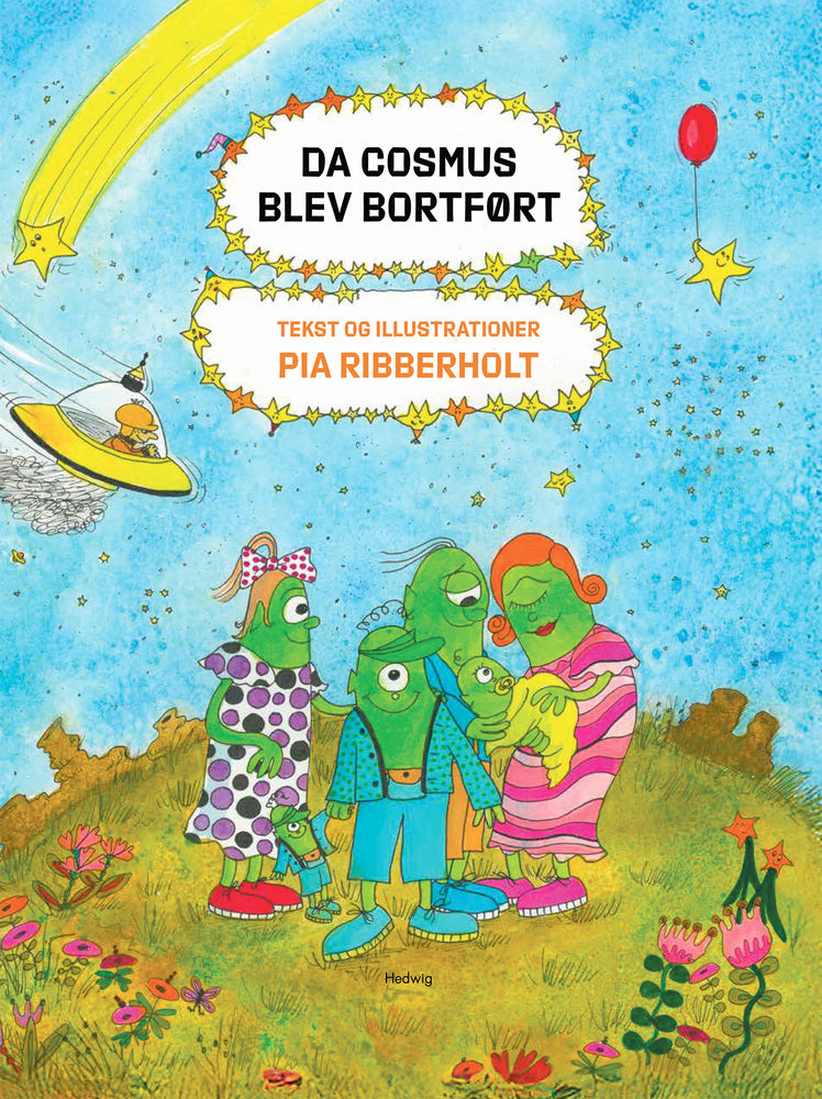 DA COSMUS BLEV BORTFØRT