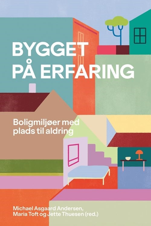 Bygget på erfaring